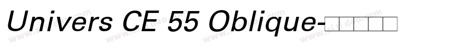 Univers CE 55 Oblique字体转换